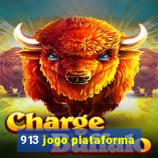 913 jogo plataforma